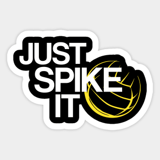 Just Spike It Volleyball Spikeball Sticker